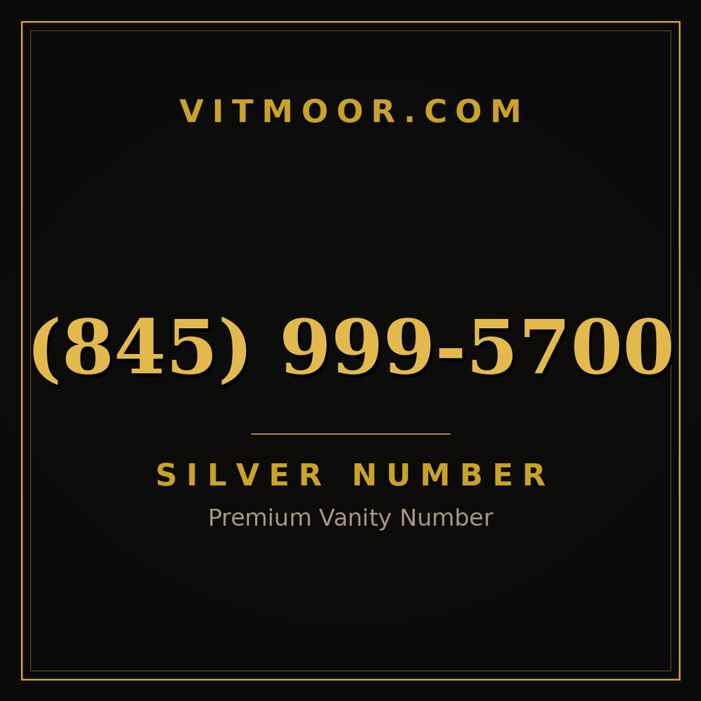 845 999-5700