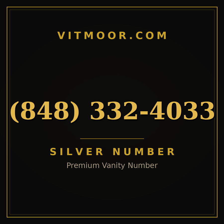 VITMOOR Silver premium number (848) 332-4033