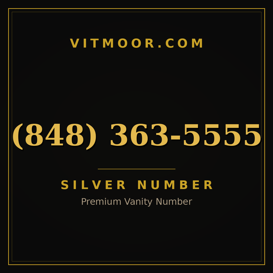 VITMOOR Silver premium number (848) 363-5555