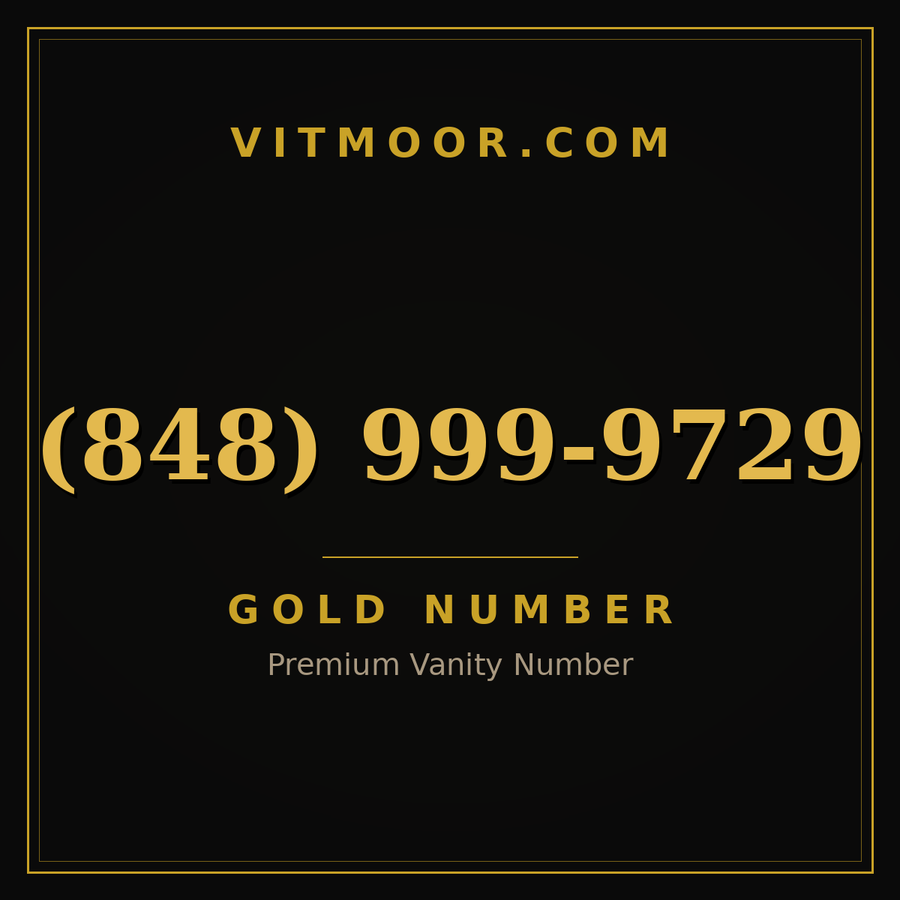VITMOOR Gold premium number (848) 999-9729