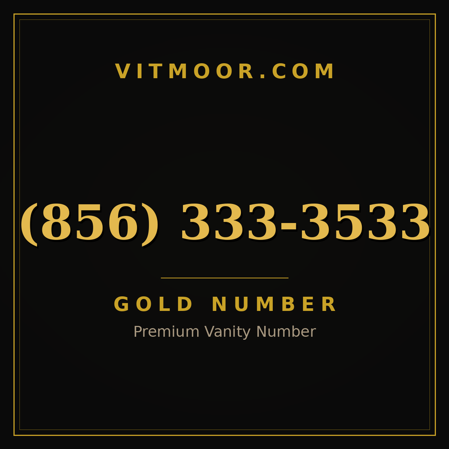 VITMOOR Gold premium number (856) 333-3533