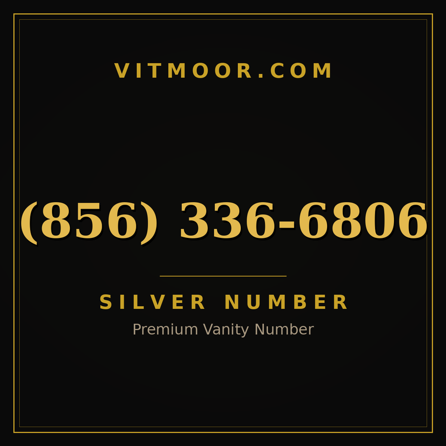 VITMOOR Silver premium number (856) 336-6806