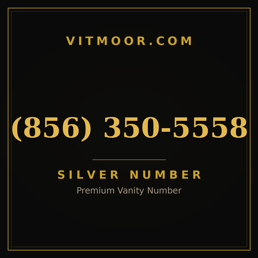 VITMOOR Silver premium number (856) 350-5558