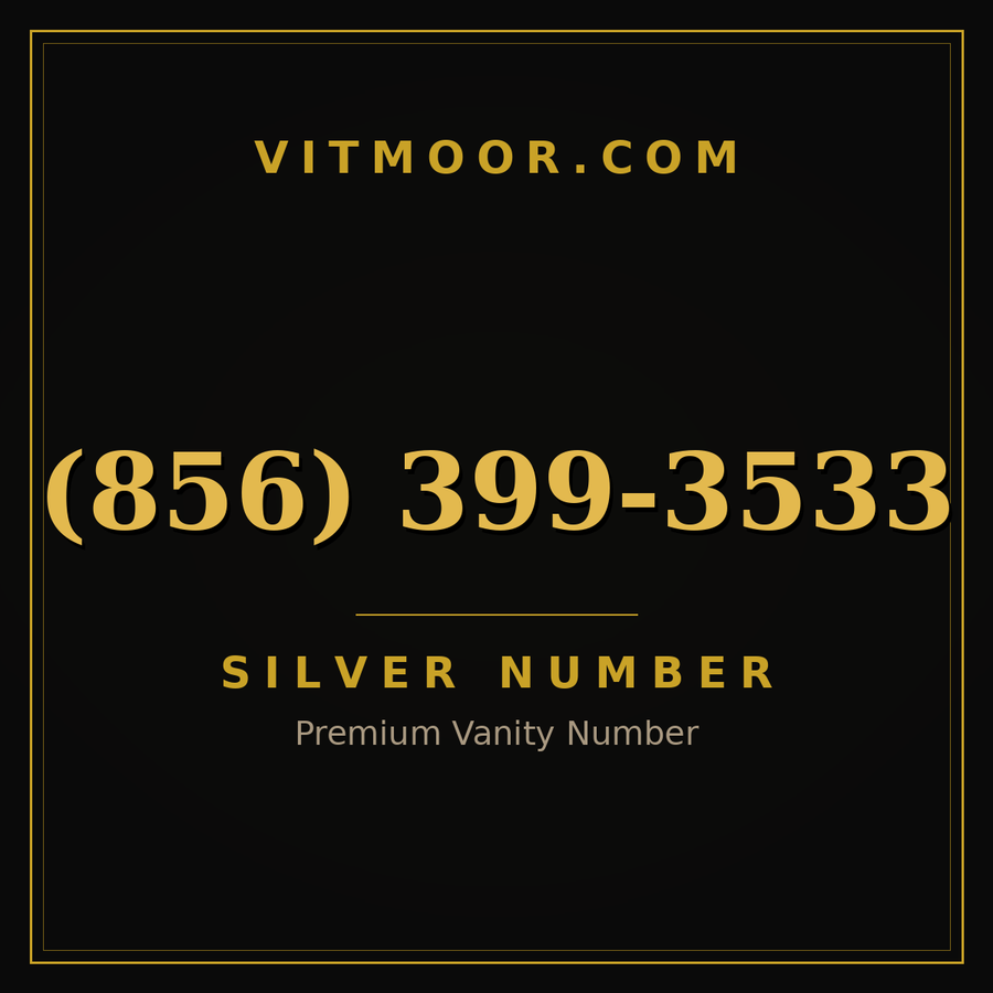 VITMOOR Silver premium number (856) 399-3533