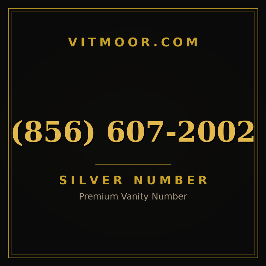 VITMOOR Silver premium number (856) 607-2002