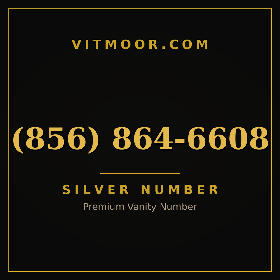 VITMOOR Silver premium number (856) 864-6608