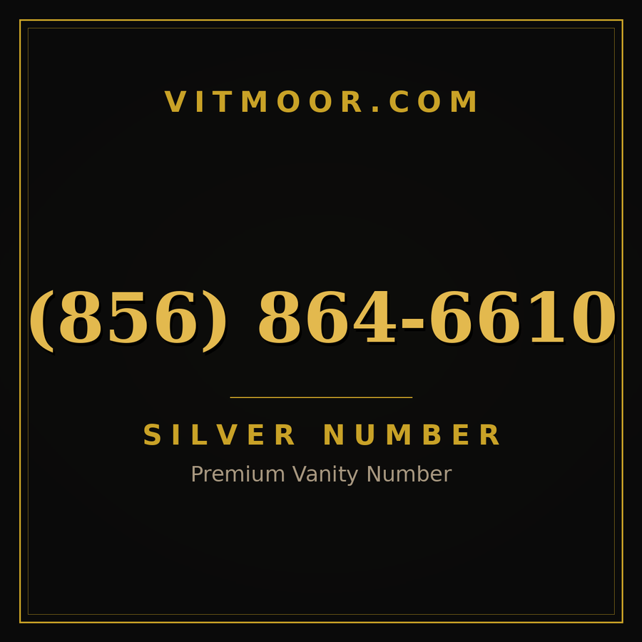 VITMOOR Silver premium number (856) 864-6610