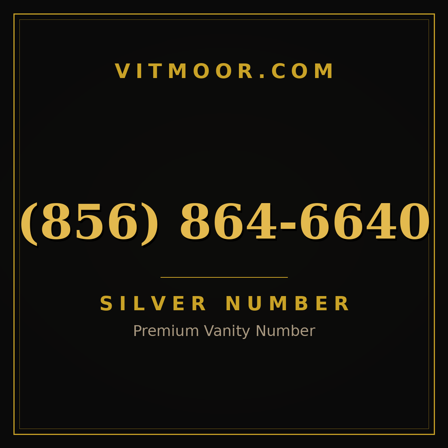 VITMOOR Silver premium number (856) 864-6640