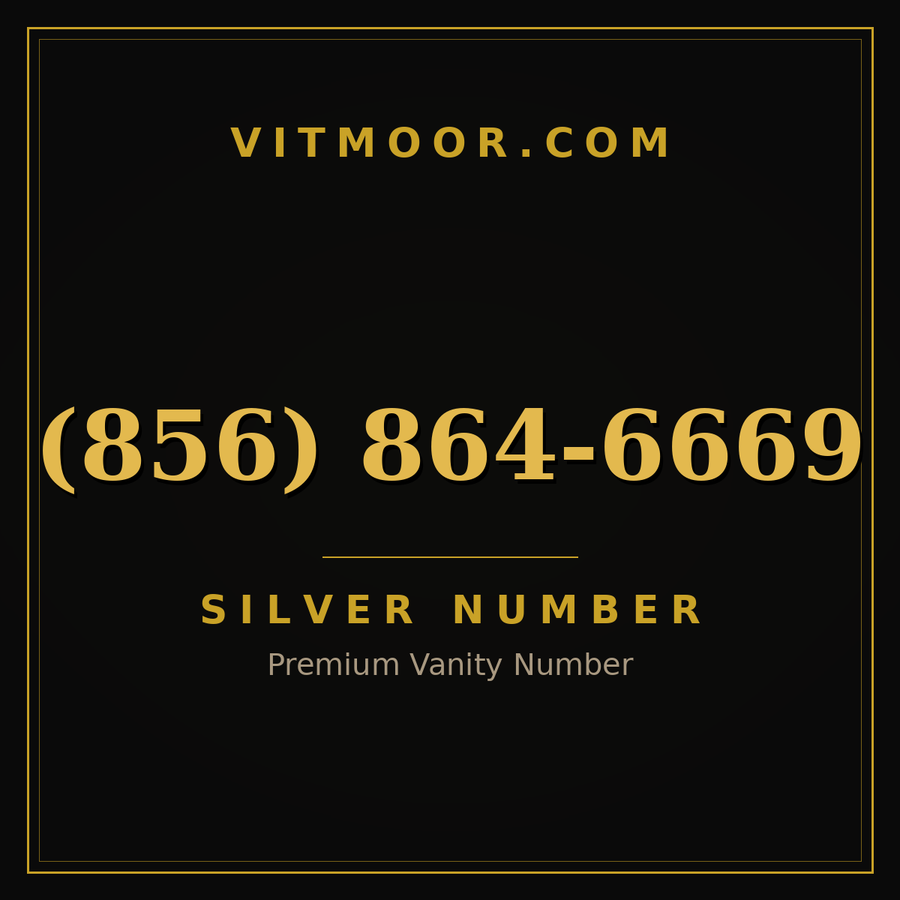 VITMOOR Silver premium number (856) 864-6669