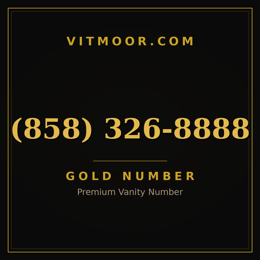 VITMOOR Gold premium number (858) 326-8888