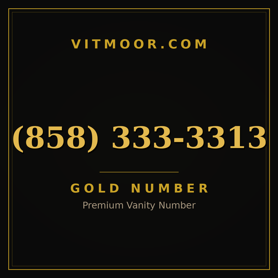 VITMOOR Gold premium number (858) 333-3313
