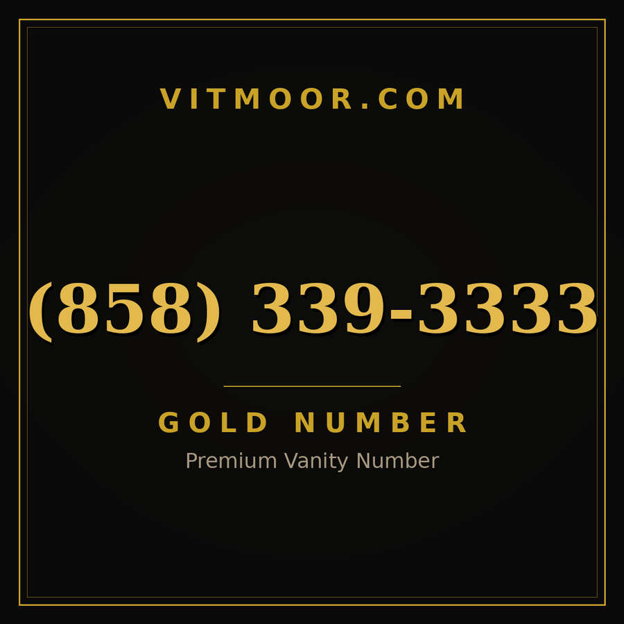 VITMOOR Gold premium number (858) 339-3333