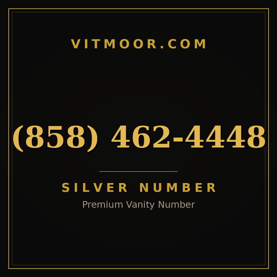 VITMOOR Silver premium number (858) 462-4448