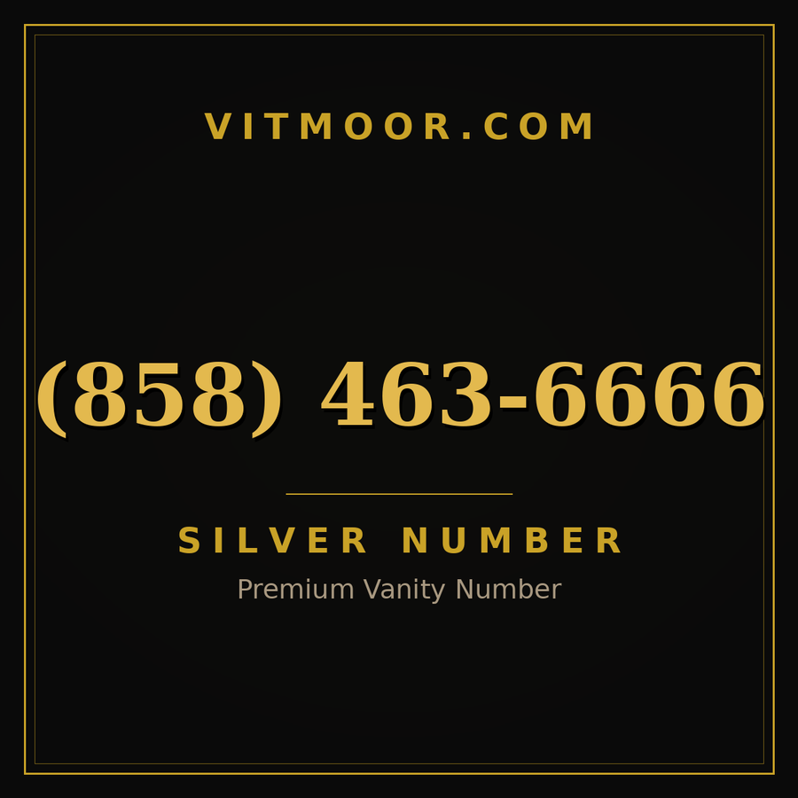 VITMOOR Silver premium number (858) 463-6666