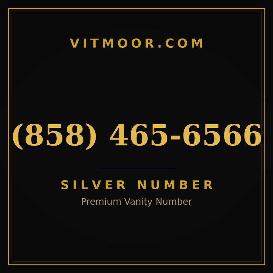 VITMOOR Silver premium number (858) 465-6566
