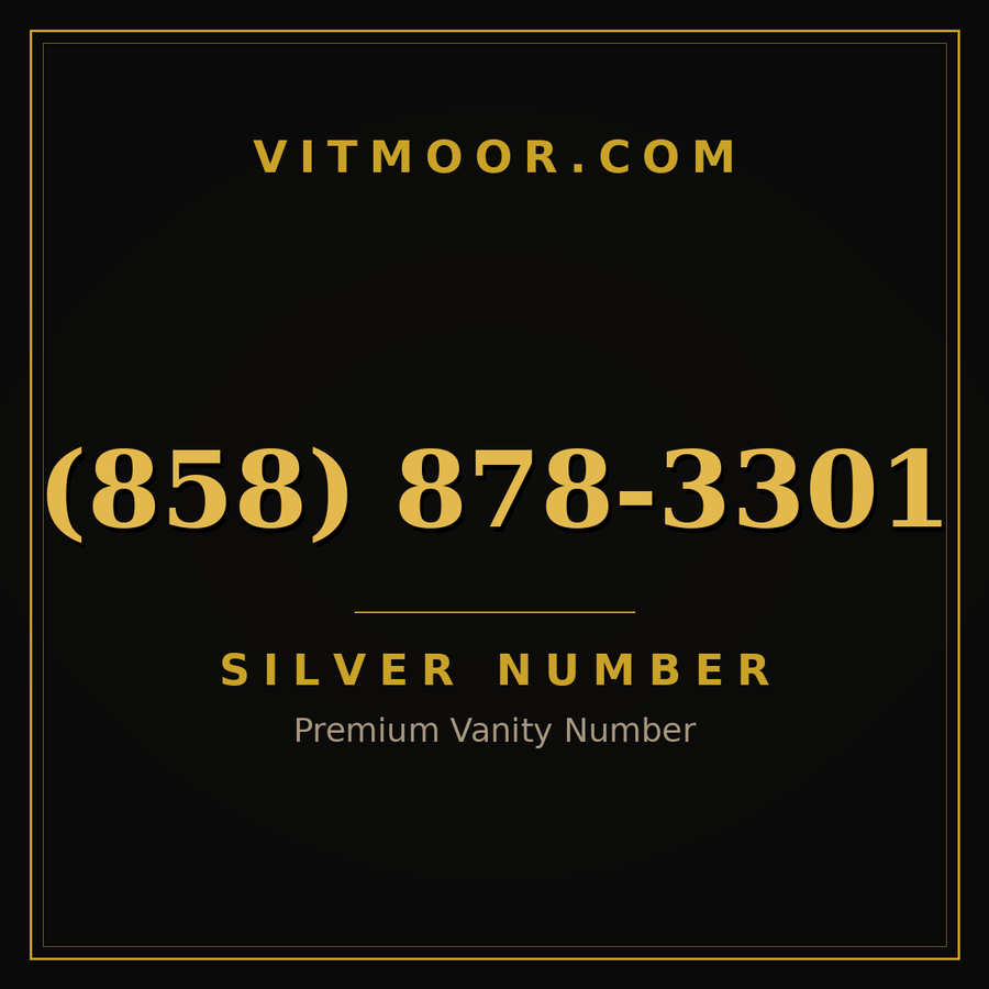 VITMOOR Silver premium number (858) 878-3301
