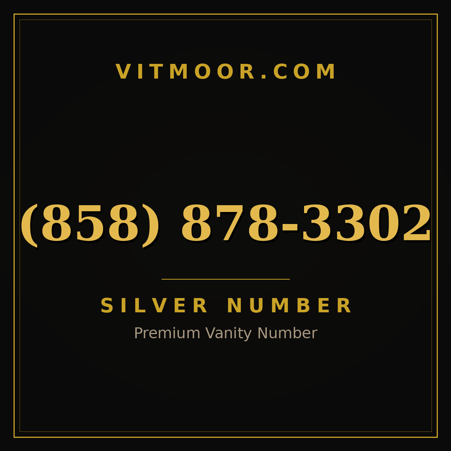 VITMOOR Silver premium number (858) 878-3302