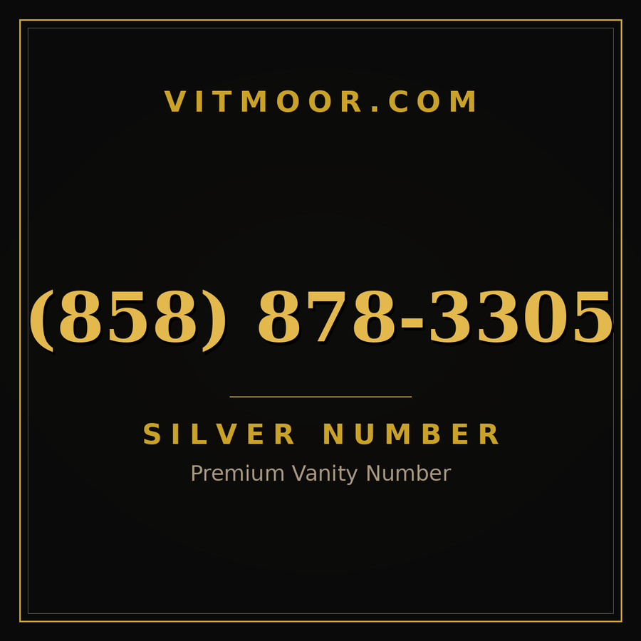 VITMOOR Silver premium number (858) 878-3305