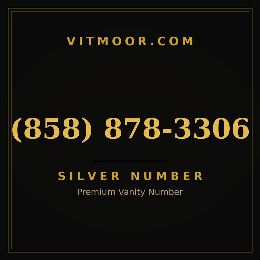 VITMOOR Silver premium number (858) 878-3306