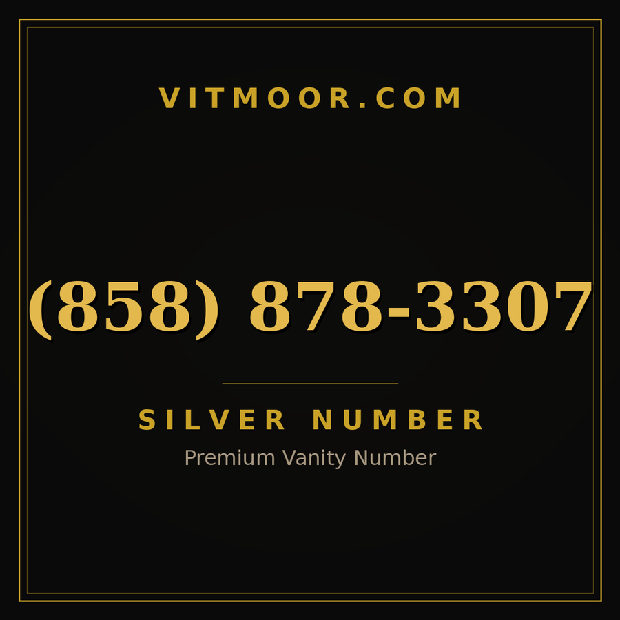 VITMOOR Silver premium number (858) 878-3307