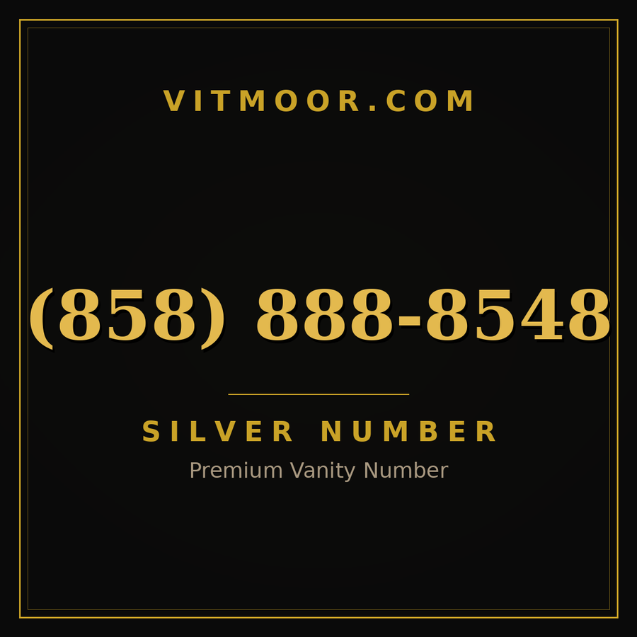 VITMOOR Silver premium number (858) 888-8548