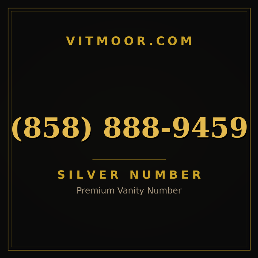 VITMOOR Silver premium number (858) 888-9459