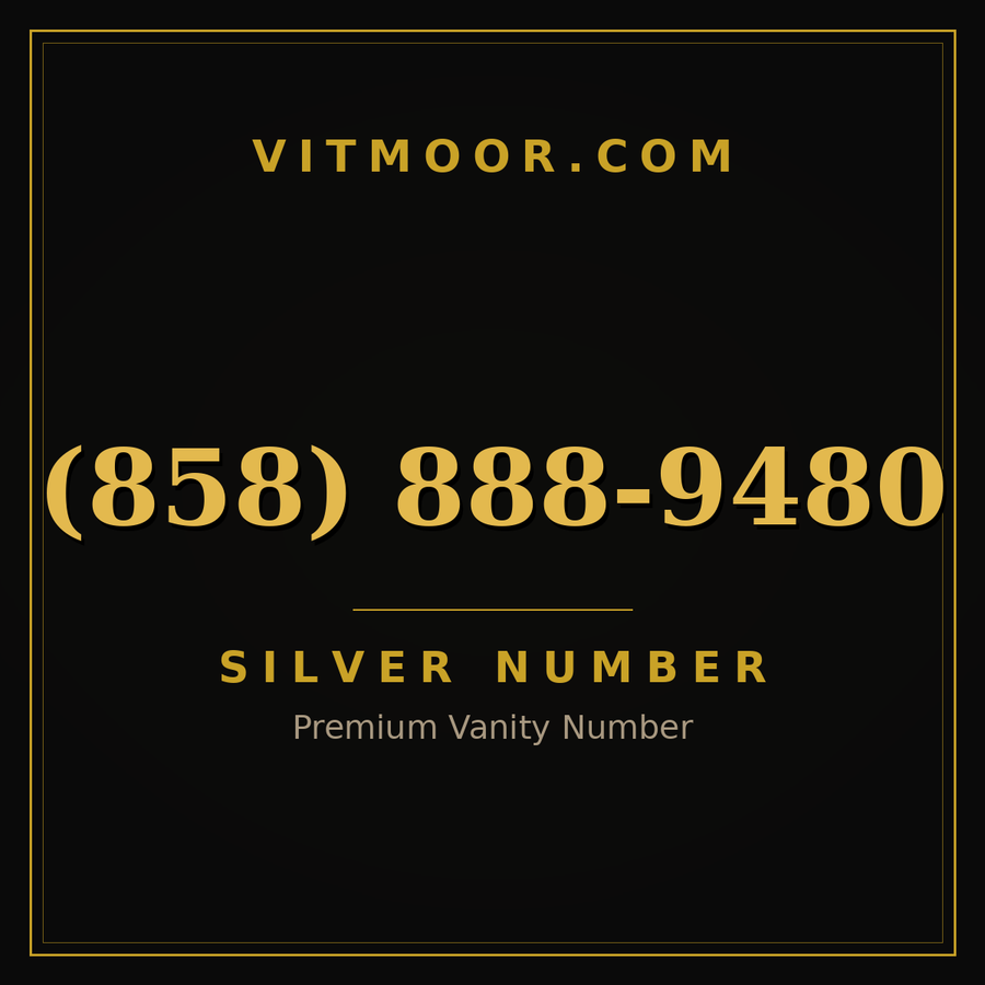 VITMOOR Silver premium number (858) 888-9480