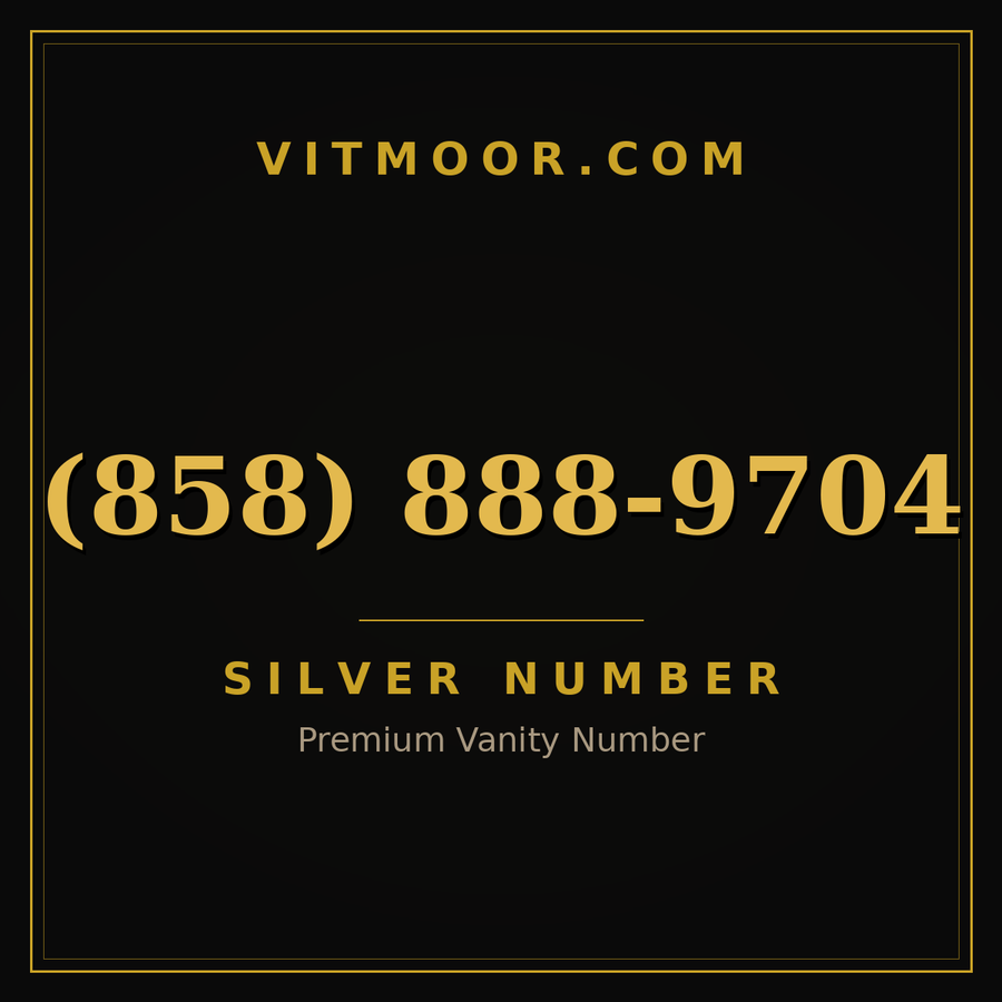 VITMOOR Silver premium number (858) 888-9704
