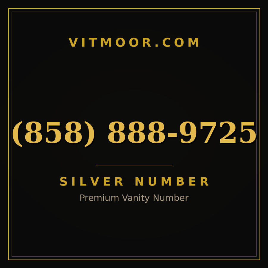 VITMOOR Silver premium number (858) 888-9725