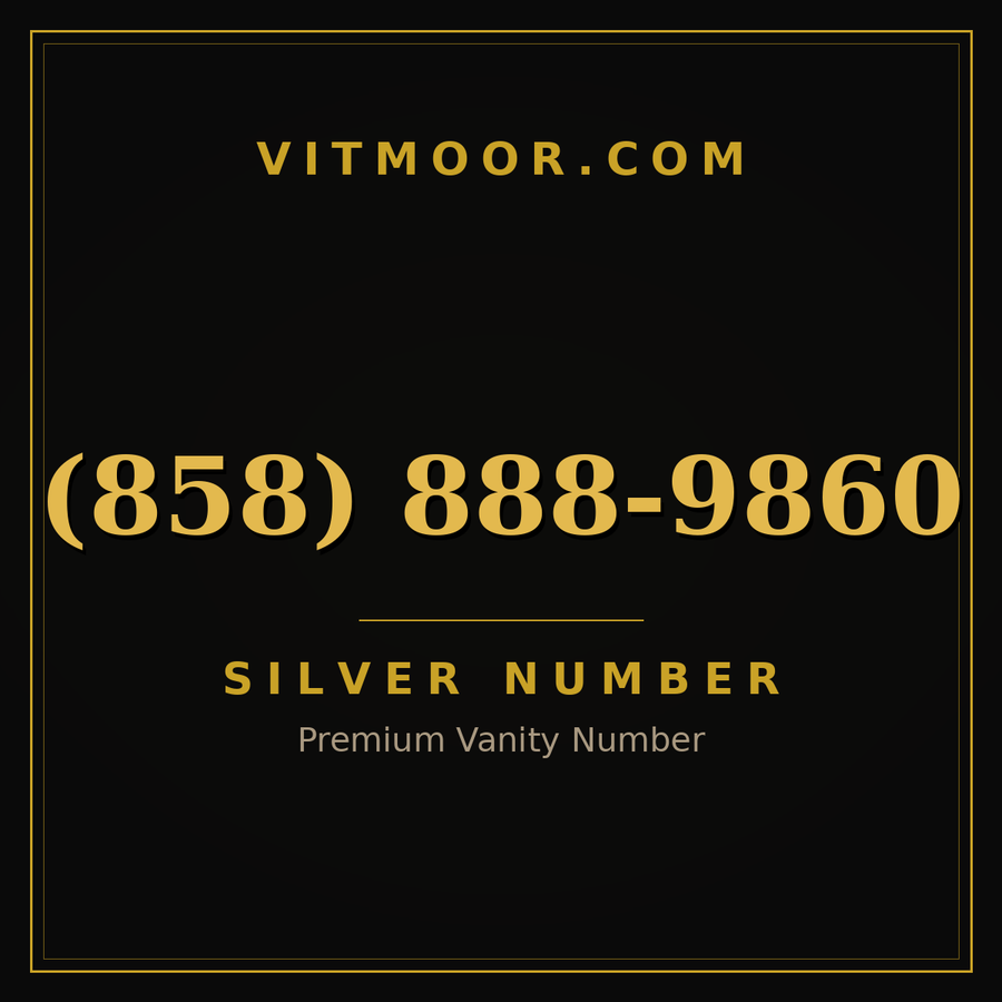 VITMOOR Silver premium number (858) 888-9860