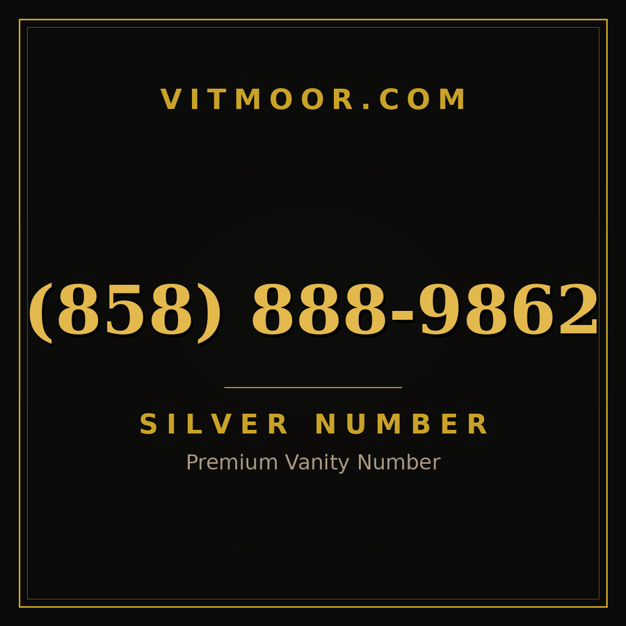 VITMOOR Silver premium number (858) 888-9862