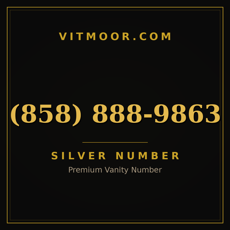 VITMOOR Silver premium number (858) 888-9863
