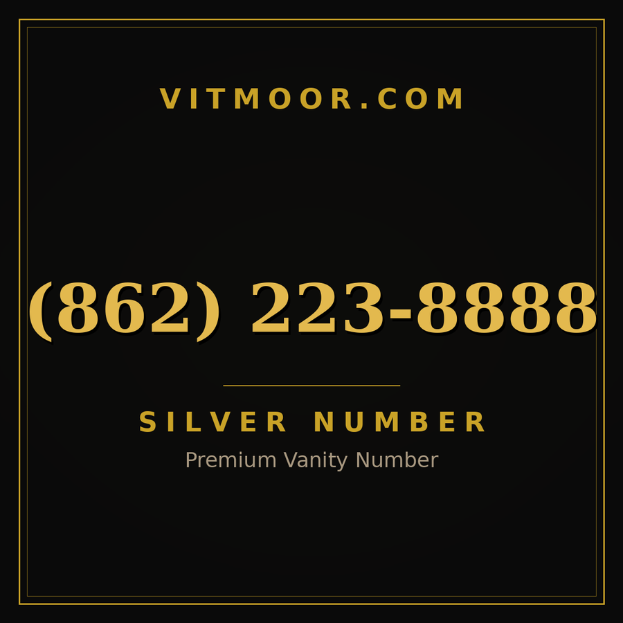 VITMOOR Silver premium number (862) 223-8888
