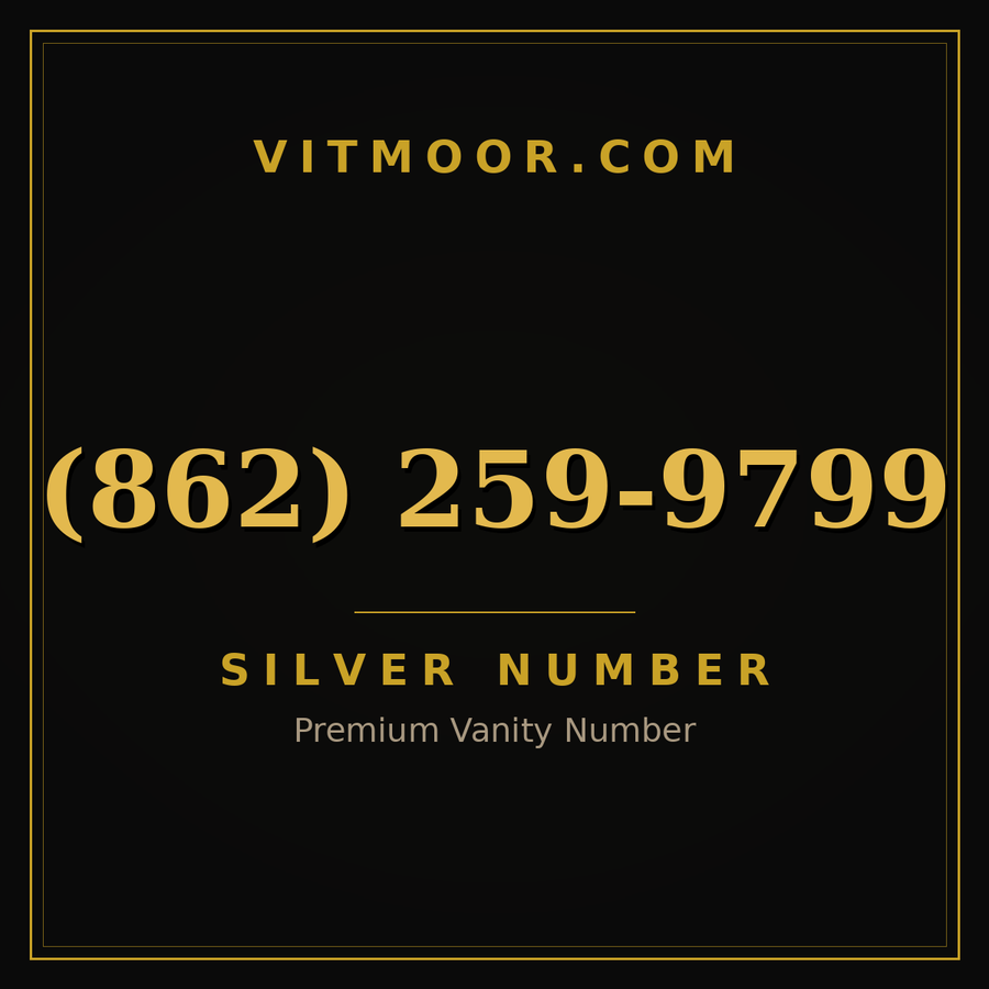 VITMOOR Silver premium number (862) 259-9799