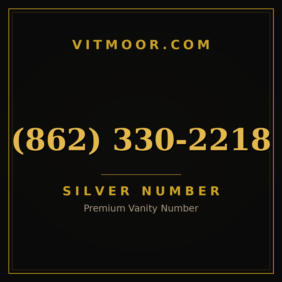 VITMOOR Silver premium number (862) 330-2218