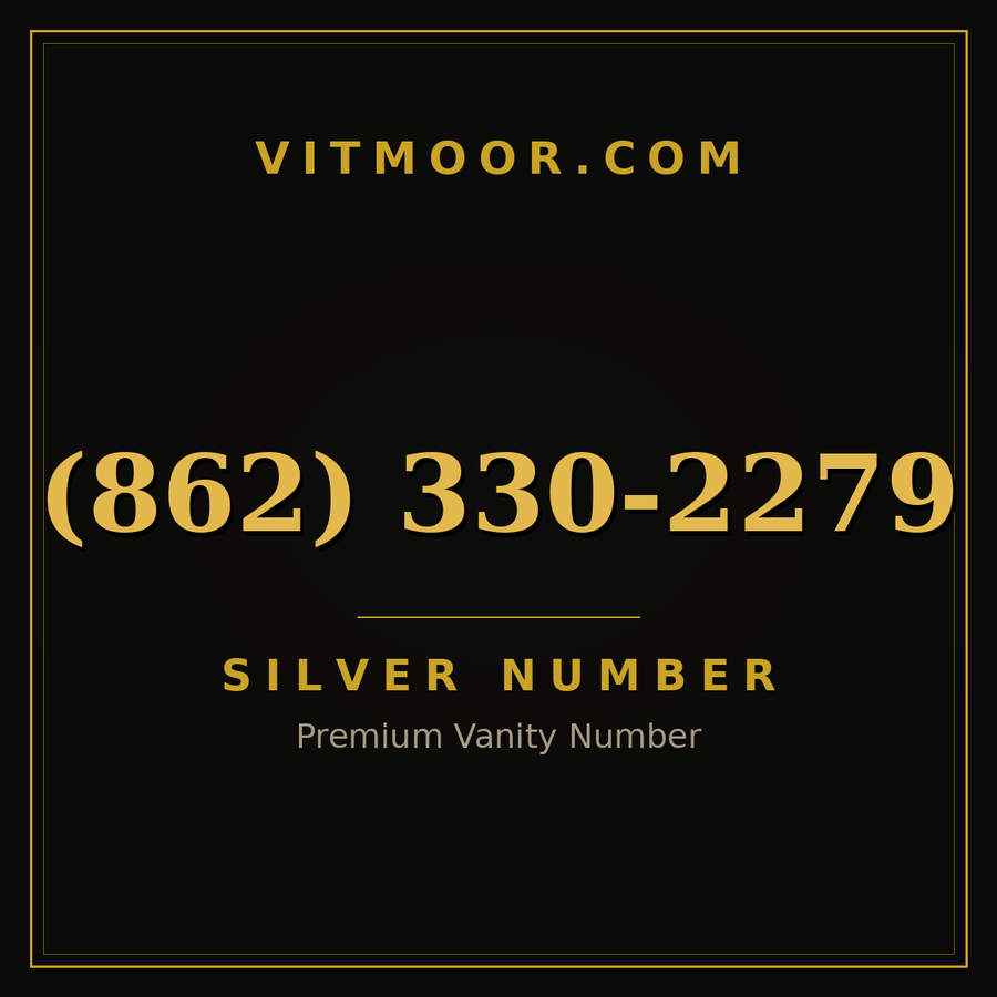 VITMOOR Silver premium number (862) 330-2279