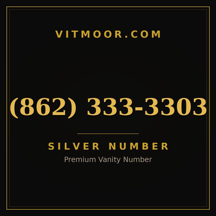 VITMOOR Silver premium number (862) 333-3303