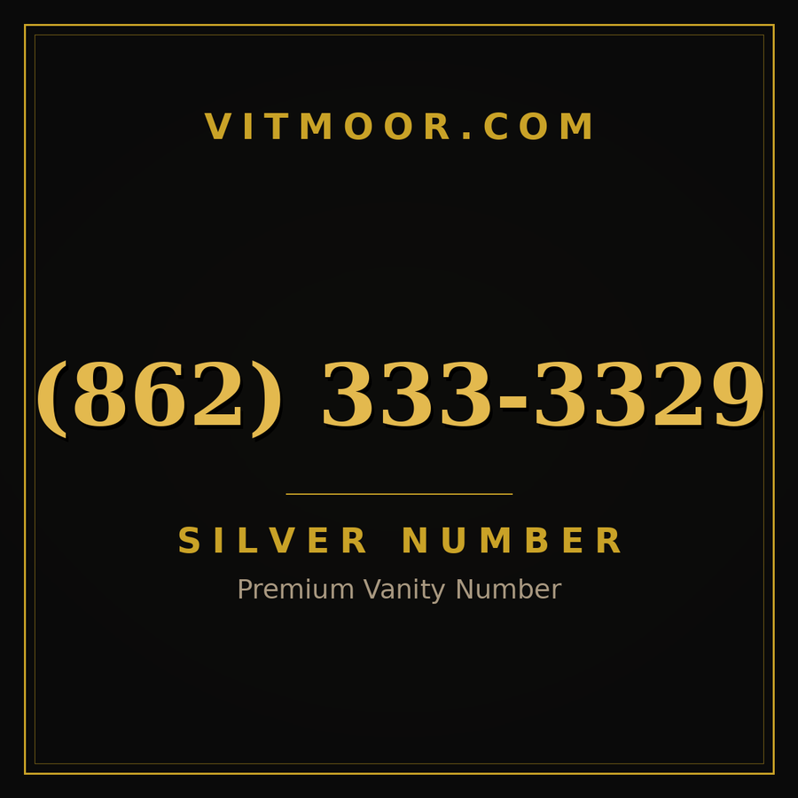 VITMOOR Silver premium number (862) 333-3329