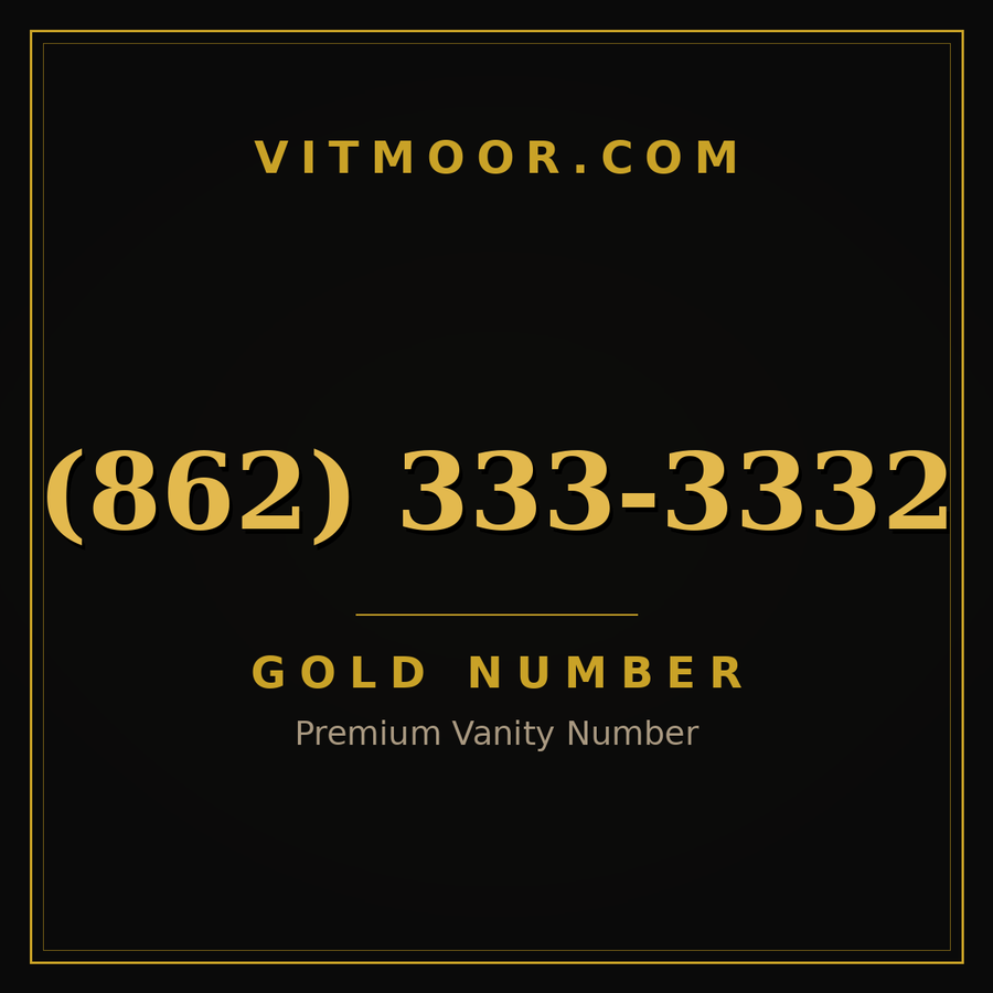 VITMOOR Gold premium number (862) 333-3332