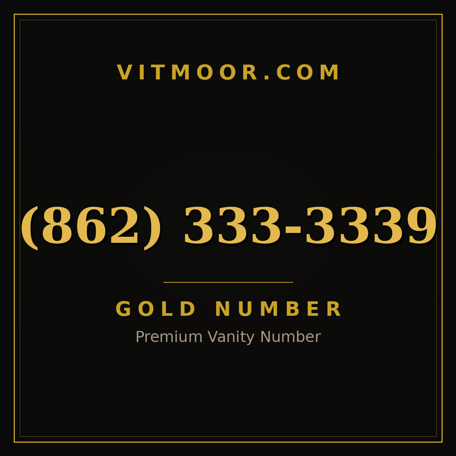 VITMOOR Gold premium number (862) 333-3339
