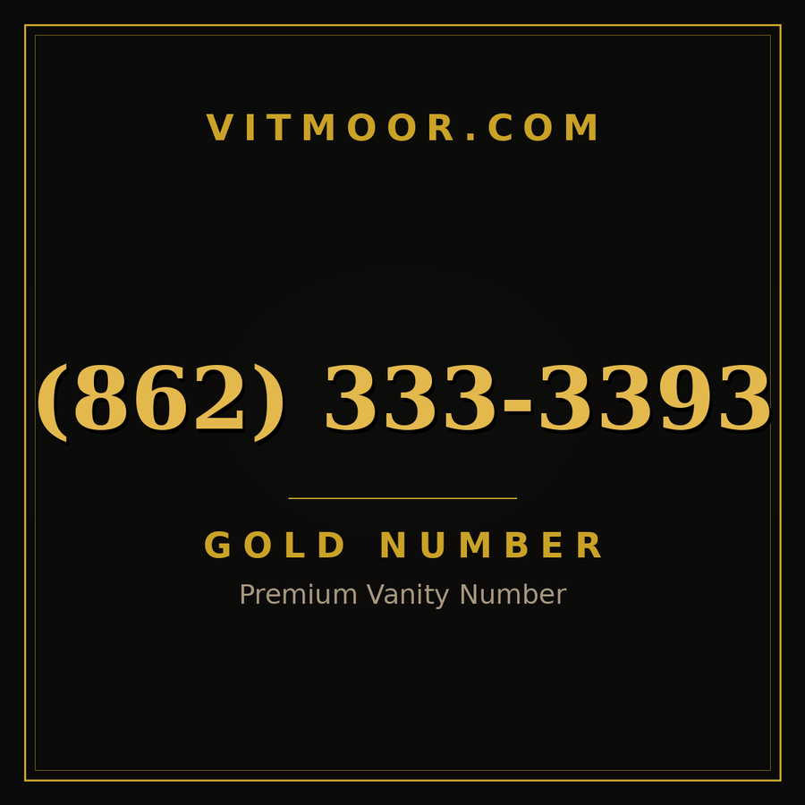 VITMOOR Gold premium number (862) 333-3393