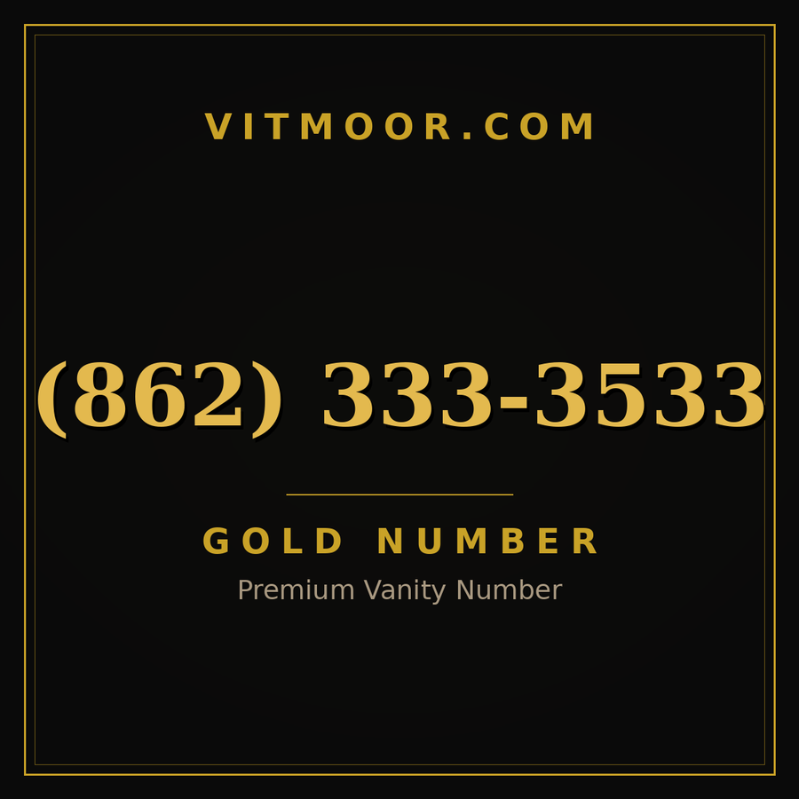 VITMOOR Gold premium number (862) 333-3533