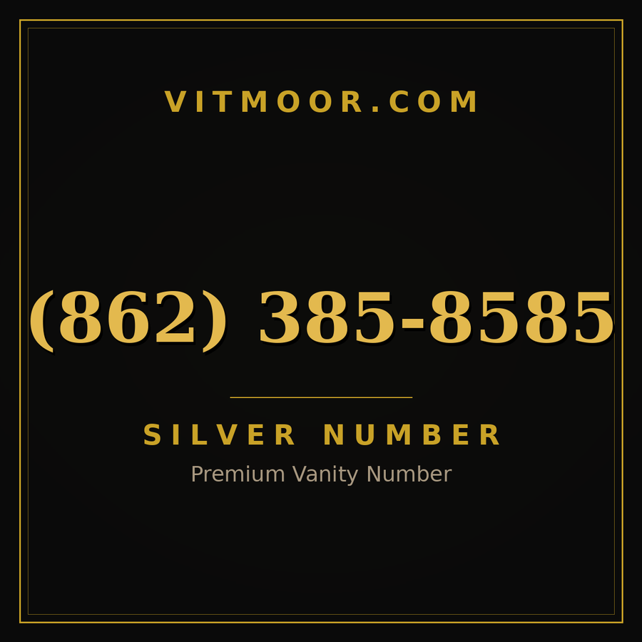 VITMOOR Silver premium number (862) 385-8585