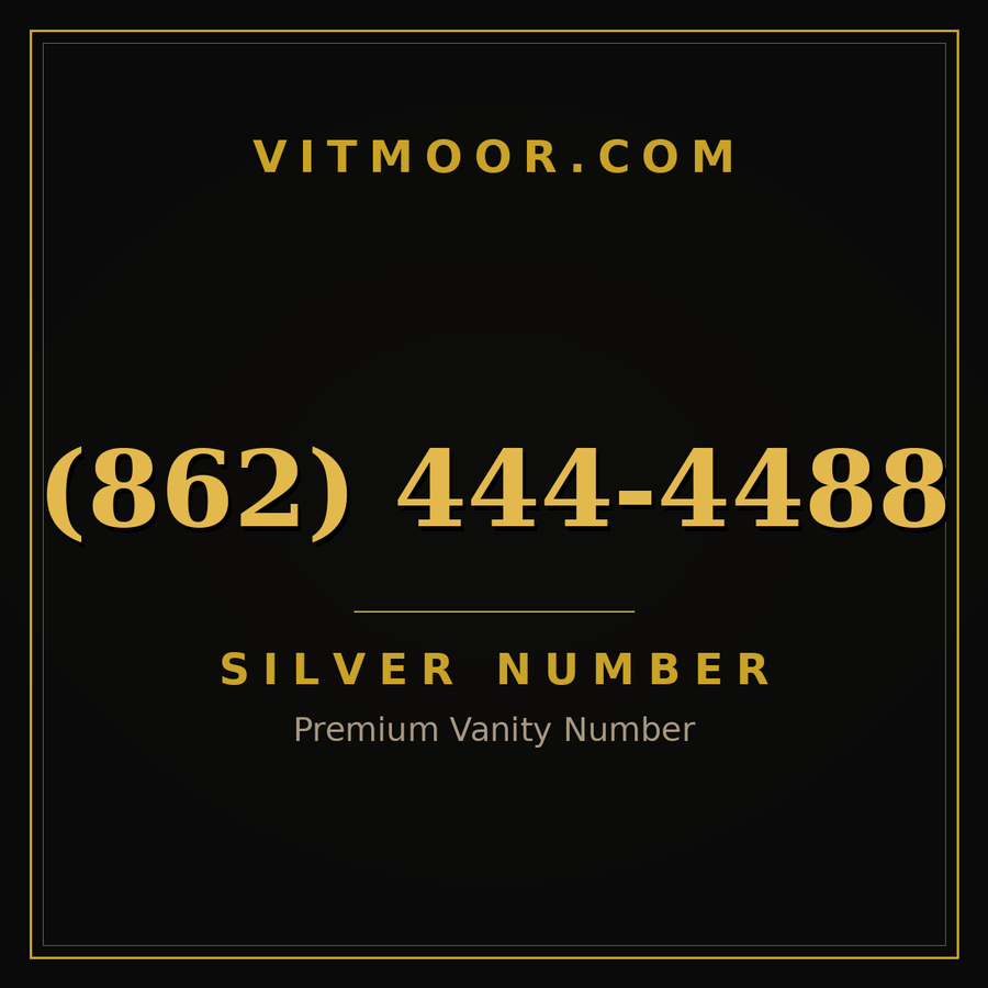 VITMOOR Silver premium number (862) 444-4488