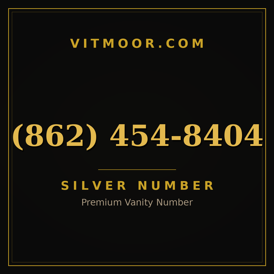VITMOOR Silver premium number (862) 454-8404