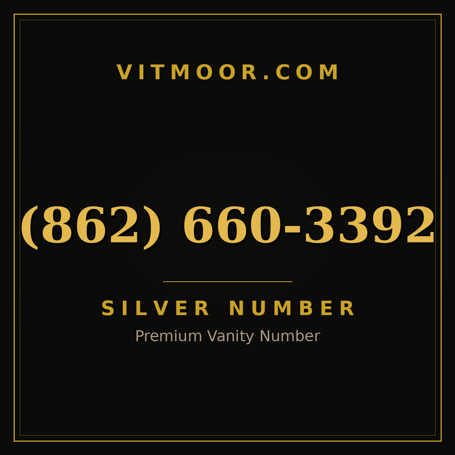 VITMOOR Silver premium number (862) 660-3392