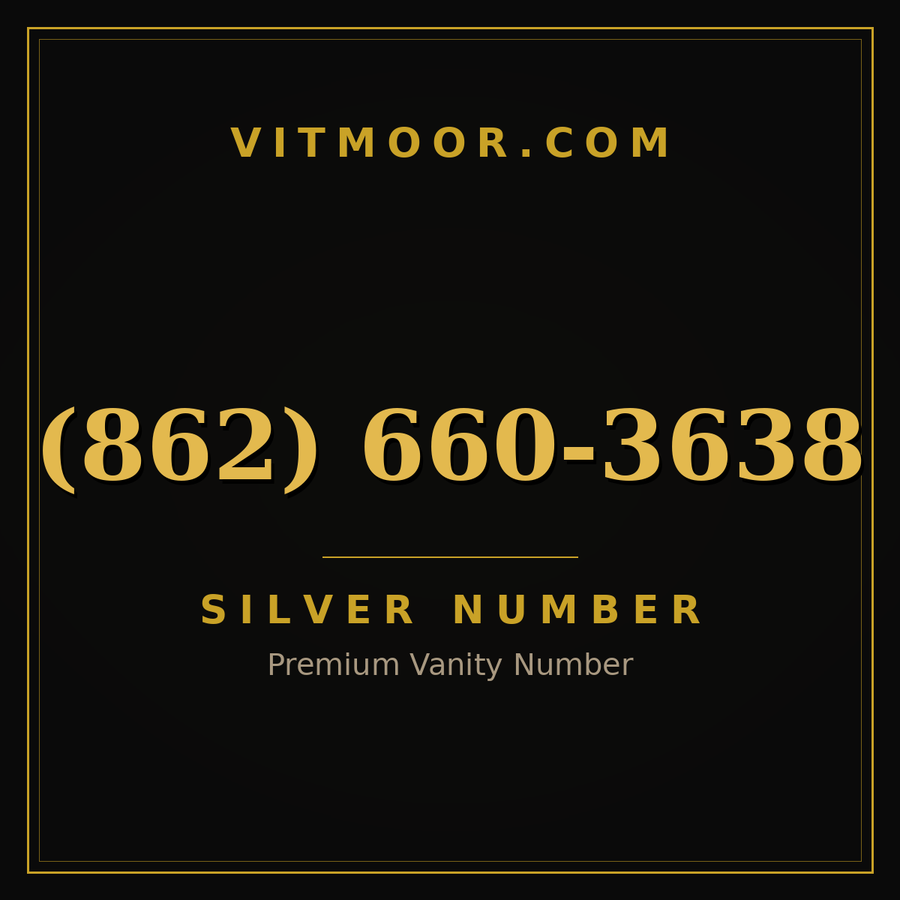 VITMOOR Silver premium number (862) 660-3638