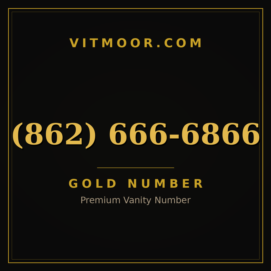 VITMOOR Gold premium number (862) 666-6866