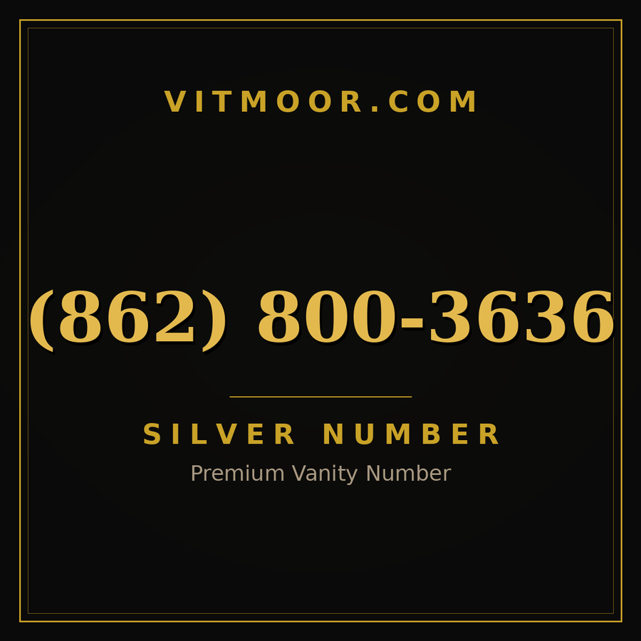 VITMOOR Silver premium number (862) 800-3636