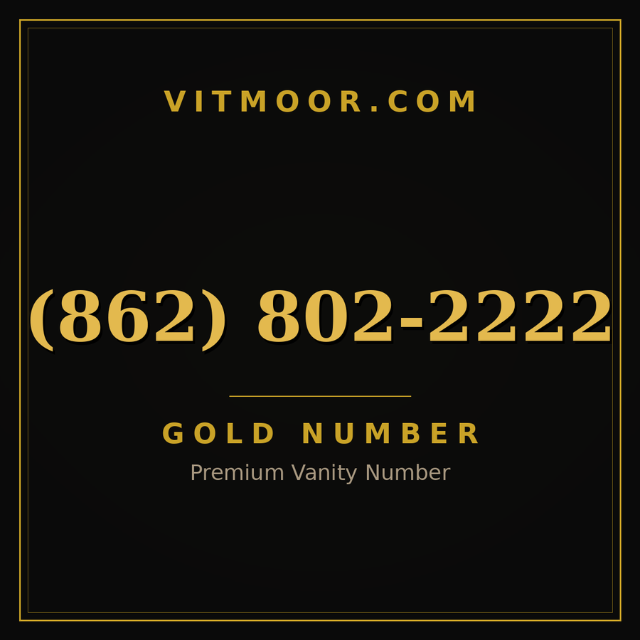 VITMOOR Gold premium number (862) 802-2222